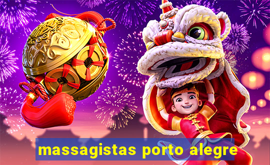 massagistas porto alegre